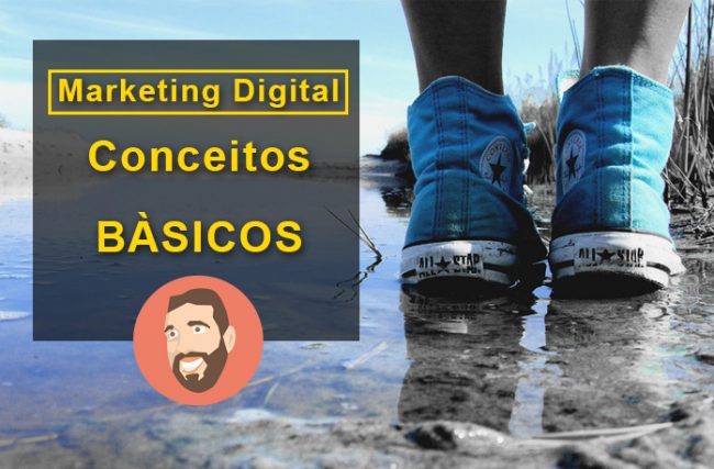 Marketing Digital – Conceitos básicos